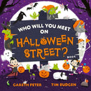 Who Will You Meet on Halloween Street : the spookiest who's who of Halloween-9781471199431