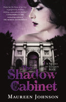 The Shadow Cabinet : A Shades of London Novel-9781471401800