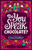 Do You Speak Chocolate? : Perfect for fans of Jacqueline Wilson-9781471405037