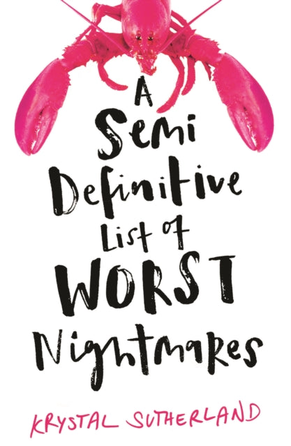 A Semi Definitive List of Worst Nightmares-9781471406614