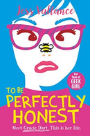 To Be Perfectly Honest : Gracie Dart book 2-9781471407673