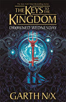 Drowned Wednesday: The Keys to the Kingdom 3-9781471410192