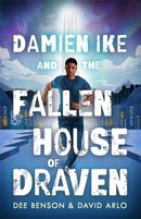 Damien Ike and the Fallen House of Draven-9781471413643