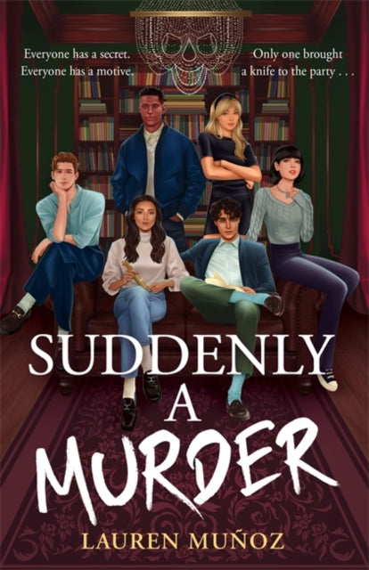 Suddenly A Murder by Lauren Munoz