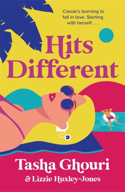 Hits Different : The must-read feel-good romance of the summer from Love Island star Tasha Ghouri-9781471415098