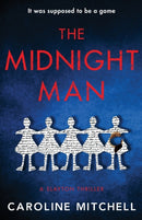 The Midnight Man : An absolutely gripping and twisty new crime series!-9781471415425