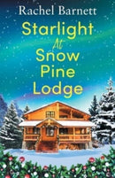 Starlight at Snow Pine Lodge