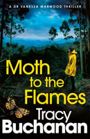 Moth to the Flames : A BRAND NEW absolutely unputdownable crime thriller for 2025!-9781471416453