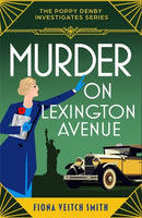 Murder on Lexington Avenue : A deliciously unputdownable and cozy Golden Age murder mystery-9781471417849