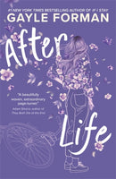 After Life : The tear-jerker masterpiece from the bestselling author of If I Stay-9781471418310