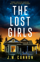 The Lost Girls : An absolutely unputdownable, pulse-pounding psychological thriller packed with twists perfect for 2025!-9781471419010