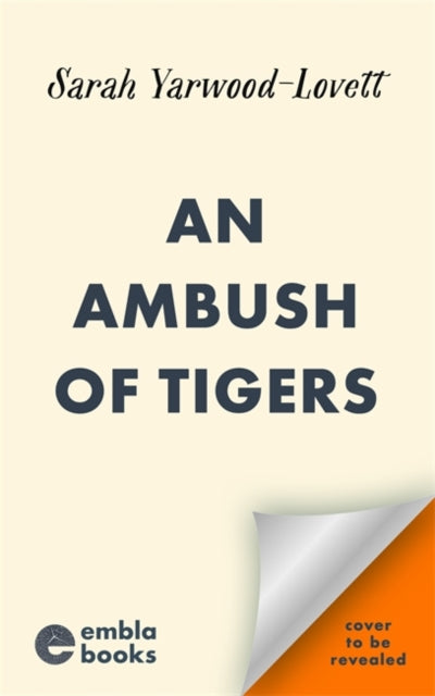 An Ambush of Tigers : The BRAND NEW unputdownable British cozy murder mystery for 2025!-9781471420955