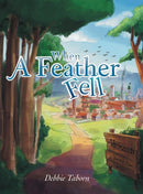 When a Feather Fell-9781471716188