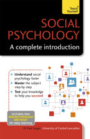 Social Psychology: A Complete Introduction: Teach Yourself-9781471801631