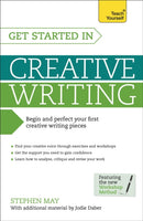 Get Started in Creative Writing : Begin and perfect your first creative writing pieces-9781471801785