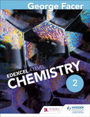 George Facer''s A Level Chemistry Student Book 2