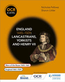 OCR A Level History: England 1445-1509: Lancastrians, Yorkists and Henry VII-9781471836688