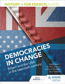 History+ for Edexcel A Level: Democracies in change: Britain and the USA in the twentieth century-9781471837685
