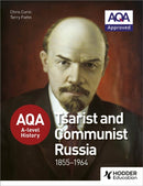 AQA A-level History: Tsarist and Communist Russia 1855-1964-9781471837807