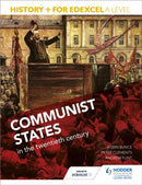 History+ for Edexcel A Level: Communist states in the twentieth century-9781471837913