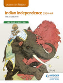 Access to History: Indian Independence 1914-64 Second Edition-9781471838125