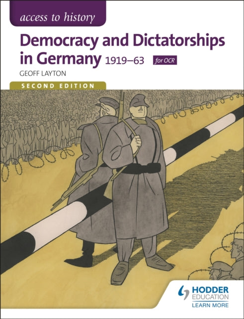 Access to History: Democracy and Dictatorships in Germany 1919-63 for OCR Second Edition-9781471839153