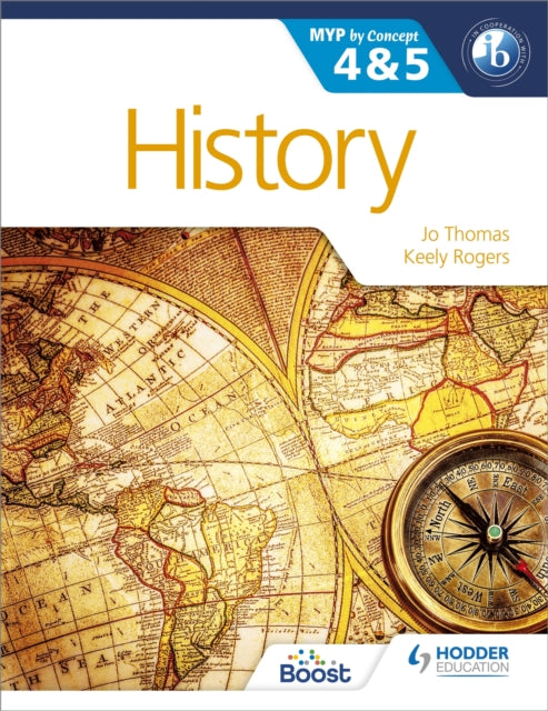 History for the IB MYP 4 & 5 : By Concept-9781471841583