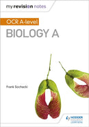 My Revision Notes: OCR A Level Biology A-9781471842269
