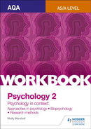 AQA Psychology for A Level Workbook 2 : Approaches in Psychology, Biopsychology, Research Methods-9781471845185
