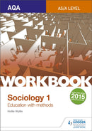 AQA Sociology for  A Level Workbook 1: Education with Methods-9781471845345