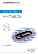 My Revision Notes: AQA GCSE (9-1) Physics-9781471851414