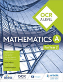 OCR A Level Mathematics Year 2-9781471853074