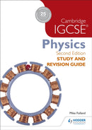 Cambridge IGCSE Physics Study and Revision Guide 2nd edition-9781471859687