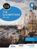 OCR GCSE History SHP: The Elizabethans, 1580-1603-9781471860980