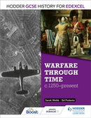 Hodder GCSE History for Edexcel: Warfare through time, c1250-present-9781471861697