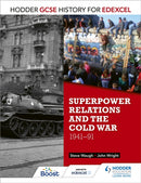 Hodder GCSE History for Edexcel: Superpower relations and the Cold War, 1941-91-9781471861840