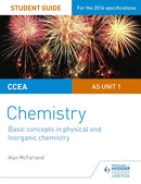 CCEA AS Unit 1 Chemistry Student Guide: Basic concepts in Physical and Inorganic Chemistry-9781471863981