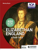 AQA GCSE History: Elizabethan England, c1568-1603-9781471864292
