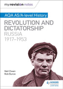 My Revision Notes: AQA AS/A-level History: Revolution and dictatorship: Russia, 1917-1953-9781471876134