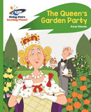 Reading Planet - The Queen''s Garden Party - Green: Rocket  Phonics