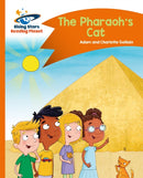Reading Planet - The Pharaoh's Cat - Orange: Comet Street Kids-9781471878886
