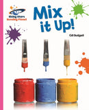 Reading Planet - Mix it Up! - Pink A: Galaxy-9781471879302