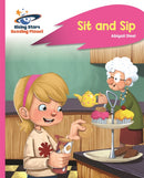 Reading Planet - Sit and Sip - Pink A: Rocket Phonics-9781471879869
