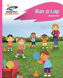 Reading Planet - Run a Lap - Pink B: Rocket Phonics-9781471879951