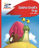 Reading Planet - Sasha Snail's Trip - Red B: Rocket Phonics-9781471880063