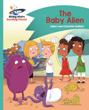 Reading Planet - The Baby Alien - Turquoise: Comet Street Kids-9781471881688