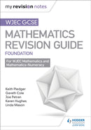 WJEC GCSE Maths Foundation: Mastering Mathematics Revision Guide-9781471882524