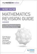 WJEC GCSE Maths Higher: Mastering Mathematics Revision Guide-9781471882531