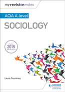 My Revision Notes: AQA A-level Sociology-9781471882654