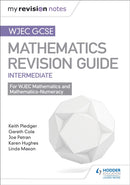 WJEC GCSE Maths Intermediate: Revision Guide-9781471882982